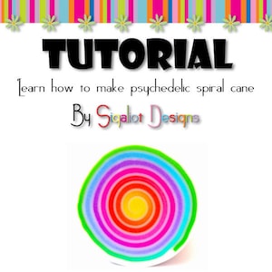 May include: A tutorial graphic with the word "TUTORIAL" in large black letters. Below, text reads "Learn how to make psychedelic spiral cane By Sigalot Designs." A colorful spiral cane design is shown in the image.