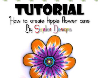 Polymer Clay Tuturial- Flower cane Tutorial- How to make Hippie flower polymer clay cane Step by step - PDF instant download