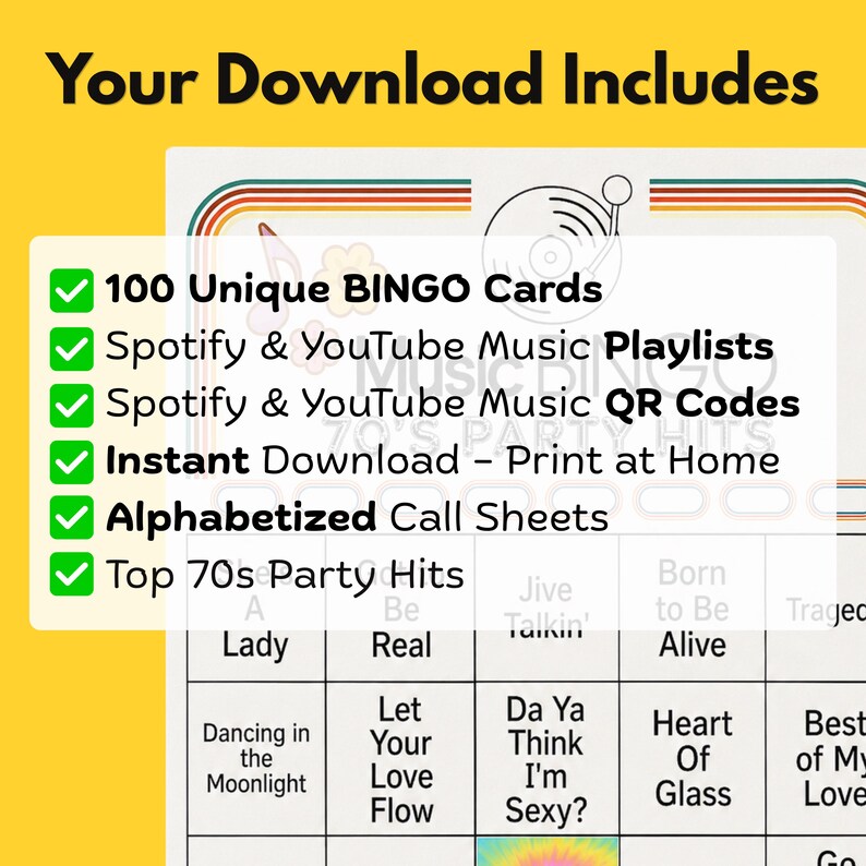 Puede incluir: Un gr&aacute;fico de descarga digital con el texto "Your Download Includes" y una lista de caracter&iacute;sticas: 100 tarjetas de BINGO &uacute;nicas, listas de reproducci&oacute;n de m&uacute;sica de Spotify y YouTube, c&oacute;digos QR, descarga instant&aacute;nea, hojas de llamadas alfab&eacute;ticas y &eacute;xitos de fiesta de los 70.