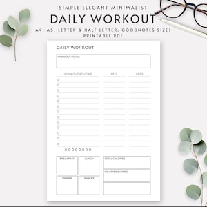 May include: A white printable PDF with a minimalist design for daily workout tracking. The document includes sections for workout focus, routine, sets, reps, and meal tracking. Text at the top reads "DAILY WORKOUT" and "SIMPLE ELEGANT MINIMALIST".
