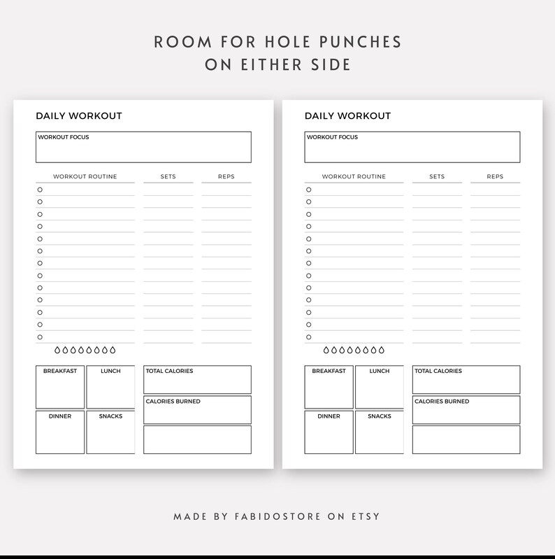 May include: Two-page white workout planner with black text. Each page has sections for daily workout details, including workout focus, routine, sets, and reps. Includes space for meal tracking and calorie information. Text at the top reads "ROOM FOR HOLE PUNCHES ON EITHER SIDE."