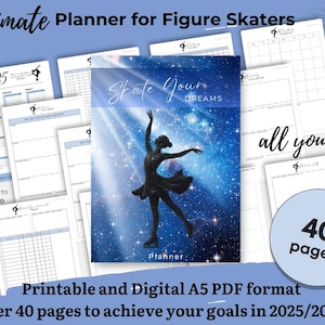 May include: A figure skating planner with the text "Ultimate Planner for Figure Skaters". The cover shows a skater silhouette against a starry backdrop with the words "Skate Your Dreams". Includes 40 pages in a printable A5 PDF format.