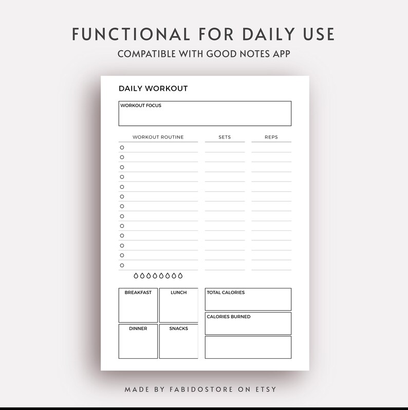 May include: A white digital workout planner with black text. The planner includes sections for workout focus, routine, sets, reps, and meal tracking. Text at the top reads "FUNCTIONAL FOR DAILY USE" and "COMPATIBLE WITH GOOD NOTES APP."