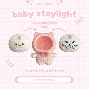 May include: A crochet pattern for a baby staylight, featuring a pink and white bear-like design with interchangeable faces. The image includes the text "low sew", "baby staylight", and "crochet pattern". The background is a light pink colour.