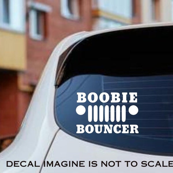 Boobie Bouncer Vinyl Decal, Car Decal, Jeep Decal