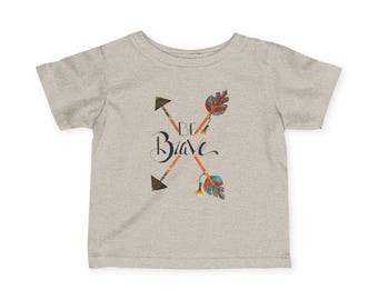 Be Brave Arrows Infant Tee