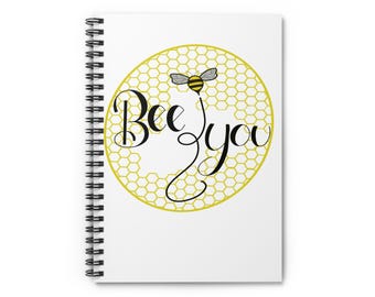 Bee You Spiral Notebook