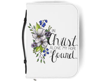 In Christ Alone My Hope Is Found Bible Cover