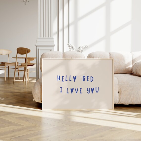Blue Hello Bed I Love You Print Trendy Bedroom Print Minimalist Above Bed Decor Cute Printable Wall Art Red Heart Aesthetic Introvert Quote