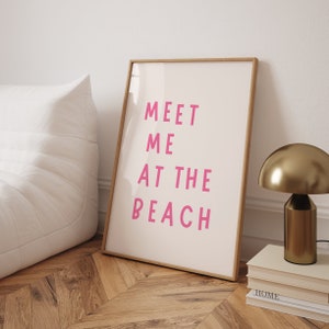 Pink Meet Me At The Beach Print Trendy Coastal Aesthetic Beach Poster Printable Wall Art Girly Dorm Decor Pink Typography Poster Minimalist