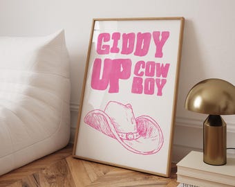 Giddy Up Cowboy Print Aesthetic Apartment Trendy Western Yeehaw Poster Preppy Pink Girly Dorm Decor Coastal Cowgirl Pink Retro Cowgirl Art