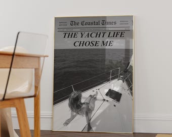 La vie sur le yacht m'a choisi impression de journal tendance décoration de chambre de dortoir affiche de mode cow-girl côtière art mural vieil argent esthétique décoration d'appartement