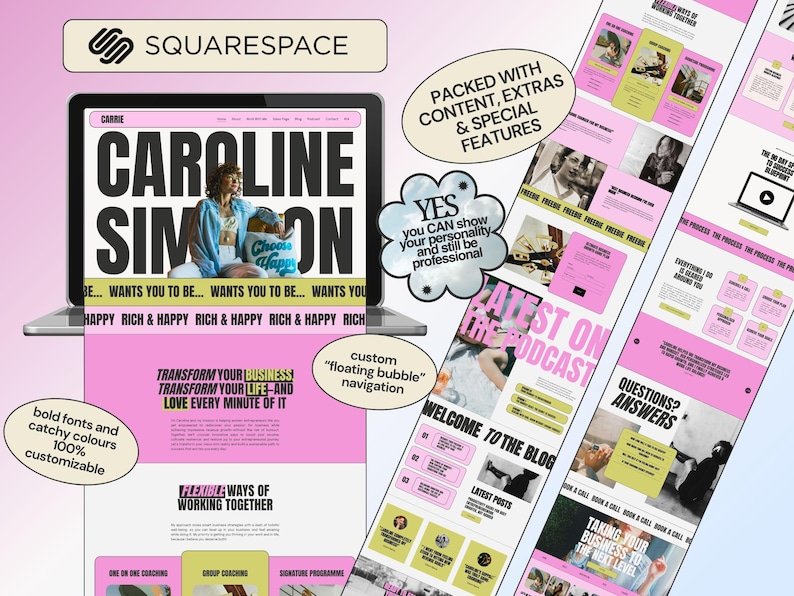 May include: A Squarespace website template design featuring a pink and yellow colour scheme with bold typography. The layout includes sections for coaching, a podcast, and blog posts, with text overlays stating "Packed with content, extras & special features" and "Yes you can show your personality and still be professional."