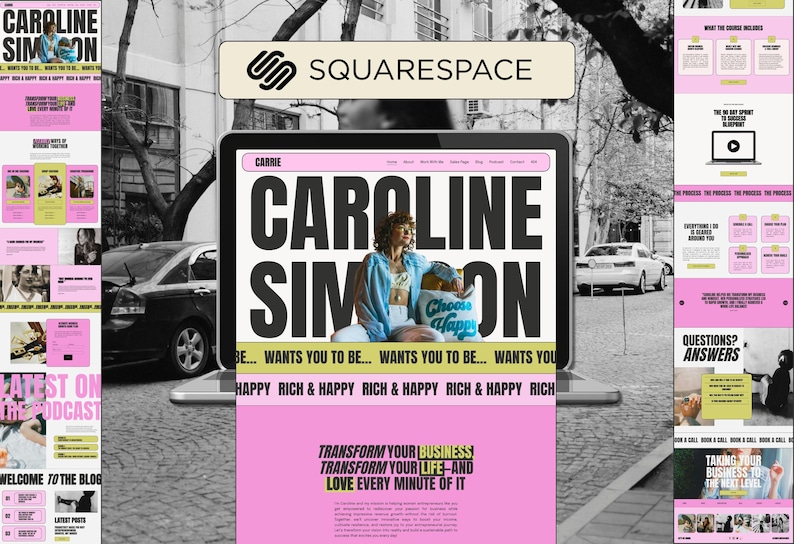 May include: A Squarespace website template design featuring a large hero section with the text Caroline Simpson, a photograph of a person in a blue shirt, and the phrase Choose Happy. The layout includes pink and yellow accents with bold typography.