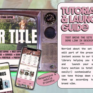 May include: A vintage television screen displaying a website titled Studio Sophie, a smartphone showing a mobile site layout, and a tablet displaying a gallery page. A pink sidebar features the text Tutorials & Launch Guide and additional text.