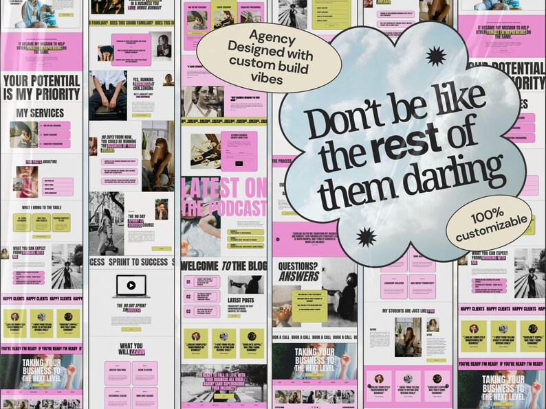 May include: A digital marketing website template featuring a pink and olive green colour scheme with black text. The design includes sections for services, podcasts, and blogs, with a large cloud-shaped graphic stating, Don't be like the rest of them darling.