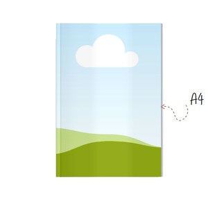 May include: A4 size book cover with a blue sky and white cloud design. The bottom of the cover features a green grassy hill.