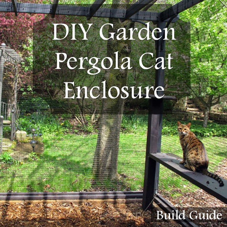 Diy Garden Pergola Cat Enclosure Catio Pdf Mobi Epub Guide Etsy - image 0