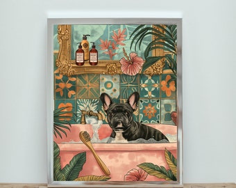 Whimsical French Bulldog Bathroom Prints, Bathroom Decor Print, Maximalist Botanical Decor, French Bulldog in Bathroom, Dog Bathroom Prints