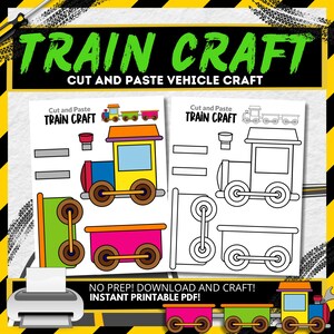 Peut inclure: Une activité de bricolage de train imprimable pour les enfants. L'image montre une version couleur et noir et blanc d'une locomotive et d'un wagon. Le texte sur l'image dit "Cut and Paste Train Craft" et "No Prep! Download and Craft! Instant Printable PDF!"