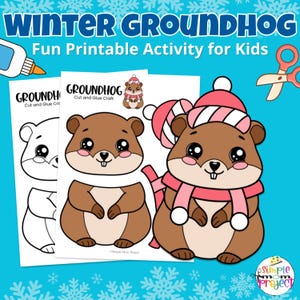 Peut inclure: Une activité imprimable d'hiver pour enfants sur le thème de la marmotte. L'image présente le texte "WINTER GROUNDHOG Fun Printable Activity for Kids". Il y a trois découpes de marmottes, une en noir et blanc et deux en couleur, portant des chapeaux et des écharpes. Des ciseaux et de la colle sont également présents.
