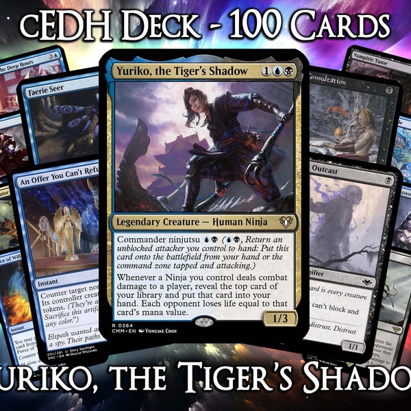 Yuriko, the Tiger_s Shadow | Full cEDH Deck | 100 Cards | Battle-Ready & Play-Tested