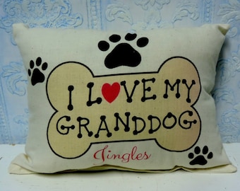 Personalized I Love My GrandDog Gift Throw Pillow, Cushion, Dog Grandparent's Gift, Dog Lover Gift, Handmade,