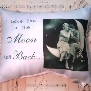 Vintage Style I Love You To The Moon and Back Throw Pillow, Newlywed Gift, Romantic Wedding or Anniversary Gift, Handmade in The USA