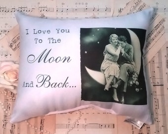 Vintage Style I Love You To The Moon and Back Throw Pillow, Newlywed Gift, Romantic Wedding or Anniversary Gift, Handmade in The USA