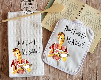 Retro Don't Fuck Up My Kitchen Towel Dish Cloth and Pot Holder Gift Set