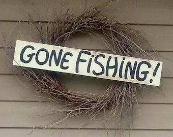 Distressed Hand Painted GONE FISHING Sign