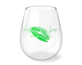 Raise Your Glass: March Born Baddies Wine Glass - Celebrate in Glamorous Style!