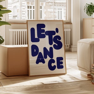 Låt oss dansa poster dans väggkonst citat poster typografi tryck trendigt citat minimalistisk dansare gåva vintage trippy konst estetisk inredning blå