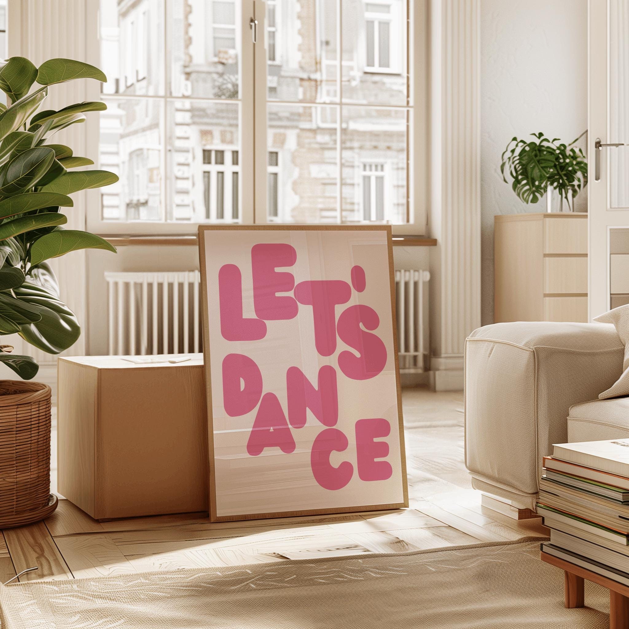 Let's Dance Poster Dance Wall Art Quote Poster Typography Print Trendy Quote Minimalist Dancer Gift Vintage Trippy Aesthetic decor pink