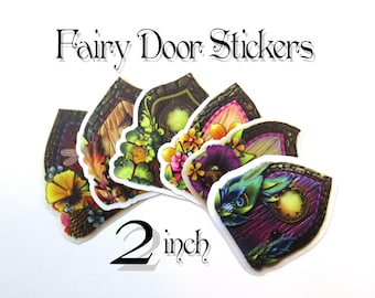 STICKERS  2" inch Fairy Doors, Vinyl Sticker Original Artwork