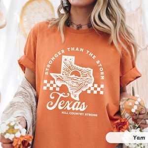 Texas Strong, Comfort Colors® Texas Hill Country Strong Flood Disaster Relief Shirt, Hill Country Flooding,  Guadalupe River Flood relief