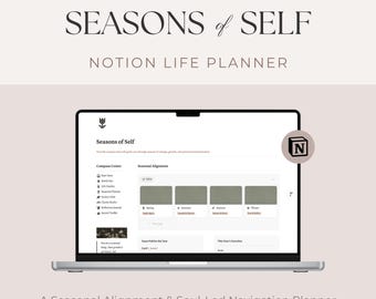Notion Life Planner: Seasons of Self | Minimal Digital Dashboard with Seasonal Monthly, Weekly & Habit System, Notion Template