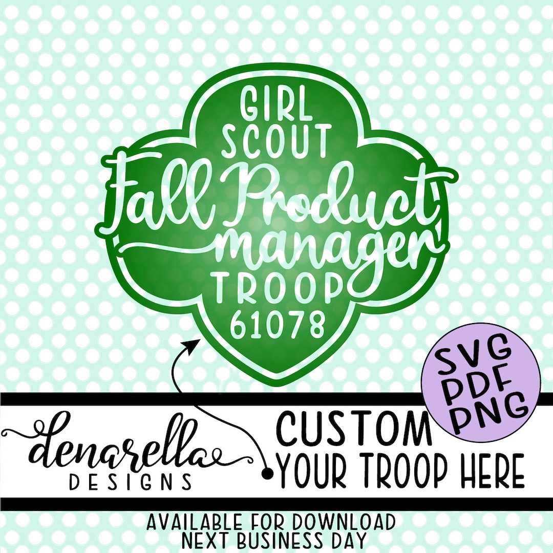 Girl Scout Fall Product Troop Number Trefoil SVG PNG PDF Custom Girl Scouts, Girl Scout Svg
