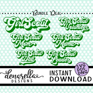 Girl Scout All Parents Retro Text | SVG PNG PDF | Instant Download Girl scouts, girl scout svg, girl scout cookies, girl scout leader