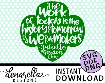 Juliette Gordon Low Quote Trefoil Decal | SVG PNG PDF | Instant Download Girl scout, girl scouts, Girl scout svg, Girl scout cookies