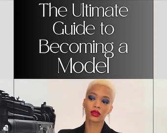 The Ultimate Guide to Becoming a Model | Ebook, How To, Comp Card, Zed Card, Z Card