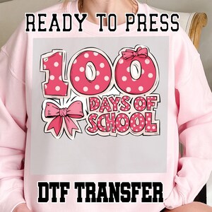 100 Days Of School Ready to Press Dtf Transfer, 100 days of School Bow  Dtf Transfer