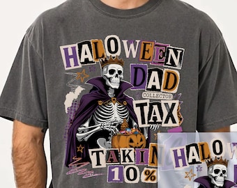 Halloween Dad Tax DTF Transfers, Funny Halloween Dtf Transfer, Dad Halloween Dtf Print