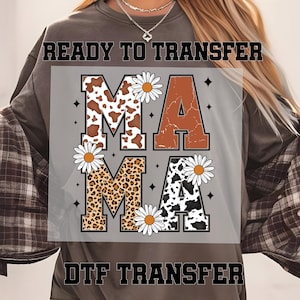 Daisy Mama Dtf, Western Mama Ready to Press Dtf Transfer, Floral Mama Dtf, Leopard Mama Dtf Transfer