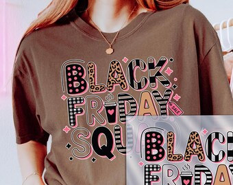 Black Friday Dtf Transfer, Black Friday Squad Shirt Ready to Press Dtf Transfers