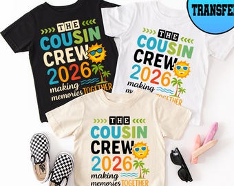 Cousin Crew Summer DTF Transfer, Creando recuerdos juntos (2026)