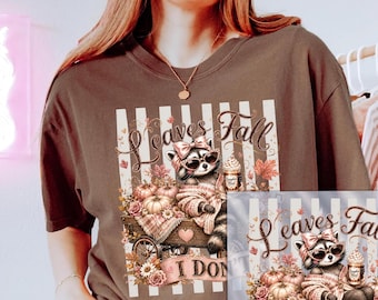 Fall Dtf Transfer, Sarcasm Dtf Transfers, Raccoon Autumn Iron on Transfer