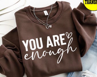 Transferencia DTF de Salud Mental, Transferencias DTF de Eres Suficiente, Serigrafía de Amor Propio