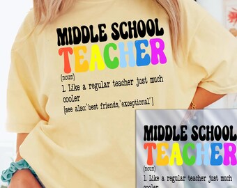 Middle School Teacher DTF Transfer, First Day Of School Ready to Press Funny Teacher Dtf Transfers