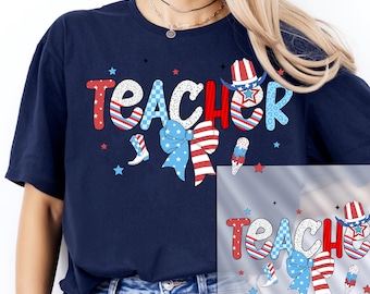 Teacher DTF Transfers, Patriotic Teacher Dtf Transfer, Ready to Press 4th of July Dtf Print